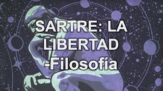 Jean Paul Sartre la libertad  Filosofía  Educatina [upl. by Geno]