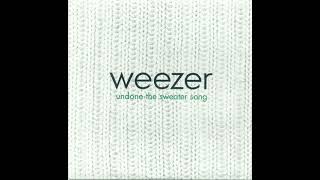 Weezer  Undone The Sweater Song [upl. by Bowne]