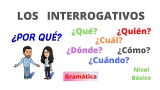 ❓❓✅Los Interrogativos en Español✅❓❓ Qué Quién Cuál Cómo Dónde Cuándo Por qué💯 [upl. by Brine]