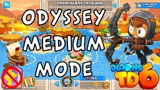 BTD6  Odyssey Medium Mode  From Island To Island  No MK No Powers Used Guide  October 10 [upl. by Pembrook]