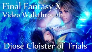 Djose Cloister of Trials  Hidden Item FFXHD [upl. by Pinkham194]