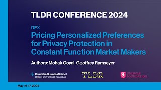 TLDR Pricing Personalized Preferences for Privacy Protection in Constant Function Market Makers [upl. by Kared84]