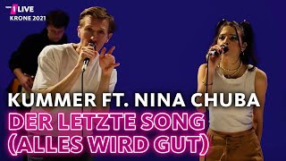 KUMMER  DER LETZTE SONG ALLES WIRD GUT FEAT NINA CHUBA  1LIVE Krone 2021 [upl. by Aynna75]