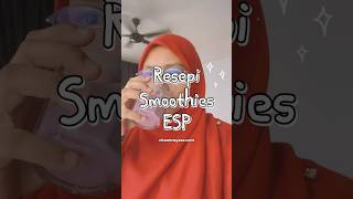 Resepi Smoothies ESP Berry untuk Ibu Menyusu espshaklee smoothies [upl. by Mcknight501]