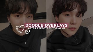 DOODLE OVERLAY TUTORIAL  after effects tutorial 2 [upl. by Ashby]