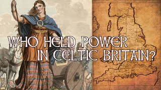 Celtic Britain Power Geography and Tribes  Our Historia [upl. by Taggart860]