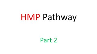 HMP PART 2  Reactions of HMP pathway ll Significance of Oxidative amp NonOxidative Phase [upl. by Margarette]