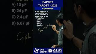 EAPCET Target2025  Electrical amp Optical Part Capacitance20 physicsquestions  aceonline [upl. by Aenet]