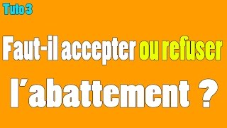 Tuto 3  Accepter ou refuser labattement [upl. by Aned485]