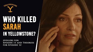 Sarah’s Shocking End Why You Can’t Miss Yellowstone Episode 12  Season 5 [upl. by Alyssa419]