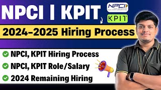 🔥NPCI KPIT 20242025 Hiring Process  NPCI KPIT All Roles Salary Off Campus Process  Free Prep [upl. by Dill560]