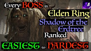 All Elden Ring DLC Bosses Ranked Easiest to Hardest [upl. by Rozella533]