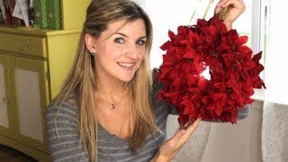 DIY Christmas Poinsettia Wreath [upl. by Koy]