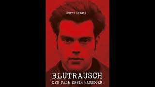 BLUTRAUSCH  DER FALL ERWIN HAGEDORN  TrueCrimeBuch Teaser [upl. by Payson]