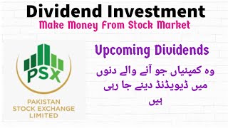 Upcoming DividendsEx Date In PSX  Dividend Investment In PSX  Invest Again [upl. by Aznerol344]