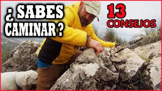 ✅ 13 CONSEJOS para CAMINAR en SENDERISMO TREKKING Y MONTAÑISMO [upl. by Wojcik935]