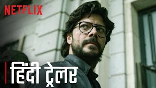 Money Heist Part 5 Vol 2  Official Hindi Trailer  हिन्दी ट्रेलर [upl. by Idok521]