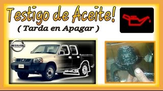 Nissan Frontier Testigo de Aceite Tarda en Apagar [upl. by Nogem]