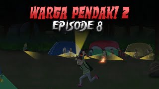 Warga Pendaki 2  Episode 8  Perang Suku Pedalaman  WargaNet Life [upl. by Elam]