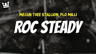 megan thee stallion flo milli  ROC STEADY LYRICS [upl. by Reifnnej]