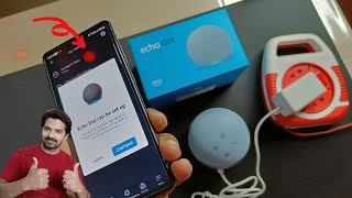 How to Use Echo Dot 4th Gen Detailed Setup Guide in Hindi  Unboxing  Alexa Voice Assistant [upl. by Ariada]