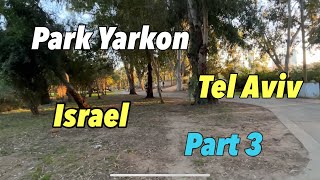 Парк Яркон Тель Авив ИзраильPark Yarkon Tel Aviv Israel израиль israel telaviv тельавив yarkon [upl. by Enela]