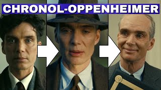 I Put OPPENHEIMER in Chronological Order and Ruined It [upl. by Nancey]