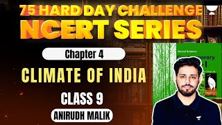 Class 9 NCERT  Chapter 4  Climate of India  Anirudh Malik [upl. by Eerok955]