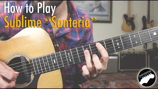 How to Play Sublime quotSanteriaquot  Intro amp Rhythm Guitar Lesson [upl. by Encratia]