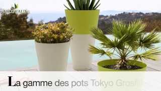 Grosfillex  les pots TOKYO  Truffaut [upl. by Granger]