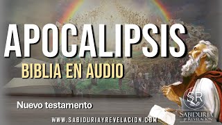 📗 APOCALIPSIS Biblia Hablada 📘 Excelente 📖 El Libro de Apocalipsis Completo Biblia en audio [upl. by Aufmann]