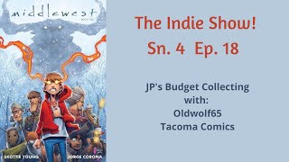 The Indie Show Sn 4 Ep 18 Middlewest Book 2 [upl. by Eugenia174]