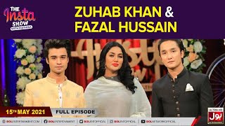 Zuhab Khan  Fazal Hussain  The Insta Show With Mathira  Eid 1st Day  Complete Show [upl. by Ahtan]