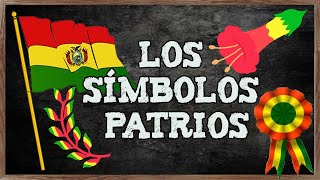 LOS SÍMBOLOS PATRIOS 🇧🇴 [upl. by Yrod]