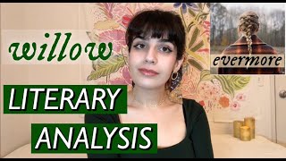 willow literary analysis amp reaction taylor swift evermore  song meaning [upl. by Eydnarb]