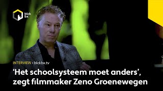 ‘Het schoolsysteem moet anders’ zegt filmmaker Zeno Groenewegen [upl. by Kumagai]