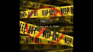 Yz Dawgz  SNITCH Ft A Cost Lyrics Audio [upl. by Ikkela]