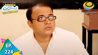 Taarak Mehta Ka Ooltah Chashmah  Episode 224  Full Episode [upl. by Penman]