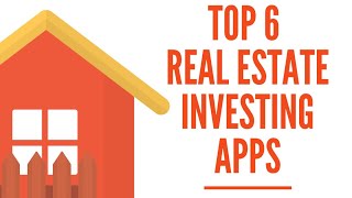 Top 6 Real estate investing apps [upl. by Eema]