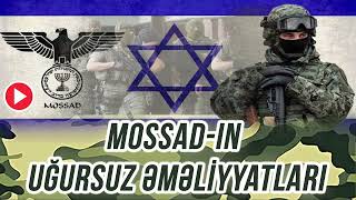 MOSSADın uğursuz əməliyyatları Onları kim bu qədər “şişirib” [upl. by Dill]