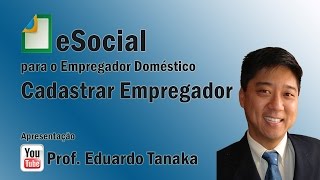 eSocial  Simples Doméstico  Cadastrar Empregador [upl. by Elacim]