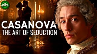 Casanova amp the Art of Seduction Documentary [upl. by Sharpe]