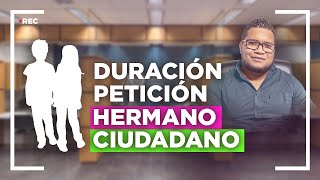 DURACIÓN PETICION DE HERMANOS CIUDADANOS AMERICANOS  ¿CUÁNTO DURA LA PETICION F4 [upl. by Clevey]