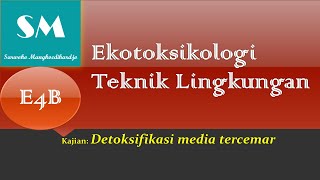 Minggu 4b Uji detoksifikasi ekotoksikologi lingkungan [upl. by Winni730]