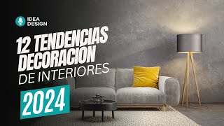 ✅ 12 TENDENCIAS DE DECORACIÓN DE INTERIORES 👉 2024 [upl. by Otero67]