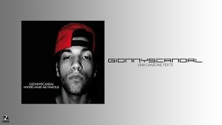 Gionnyscandal  Una Canzone Per Te [upl. by Ioab]