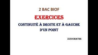 2 BAC Exercices sur la continuité à droite et à gauche dun point [upl. by Mihsah618]