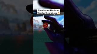 Bloodhound Heirloom Updated Animations [upl. by Hellman29]