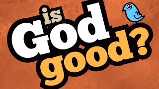 Is God Good [upl. by Nilla969]