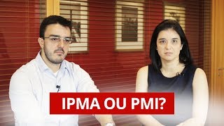 IPMA e PMI  Diferença entre certificações [upl. by Kalvin]